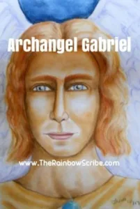 The Rainbow Scribe - MY.ARCHANGEL.GABRIEL.IMAGE .WITH .TEXT small